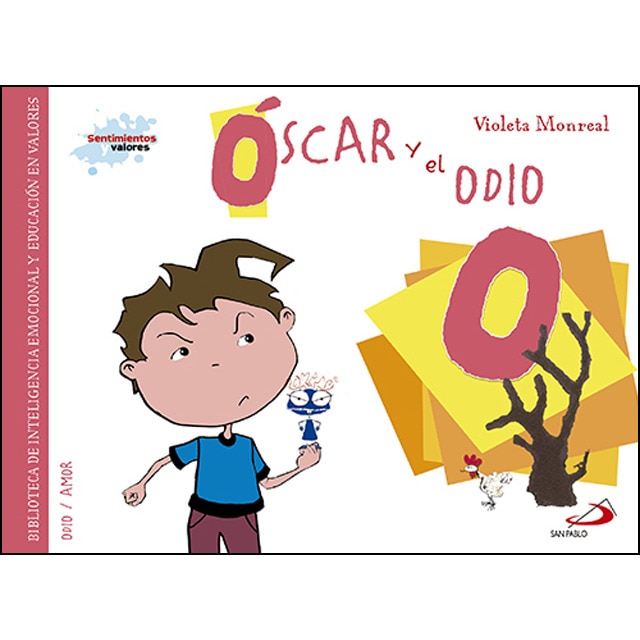 Imagem 0 de Óscar y el odio: Biblioteca de inteligencia emocional y educación en valores(Tapa blanda)