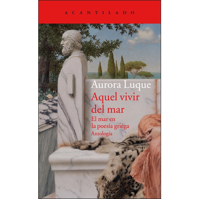 Imagem 0 de Aquel vivir del mar: El mar en la poesía griega. Antología