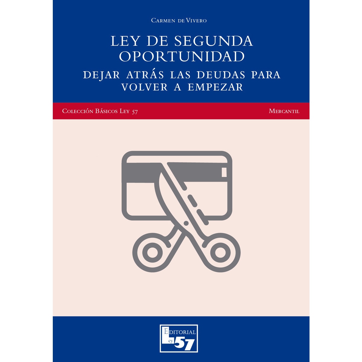 Imagem 0 de Ley De Segunda Oportunidad. Dejar Atrás Las Deudas