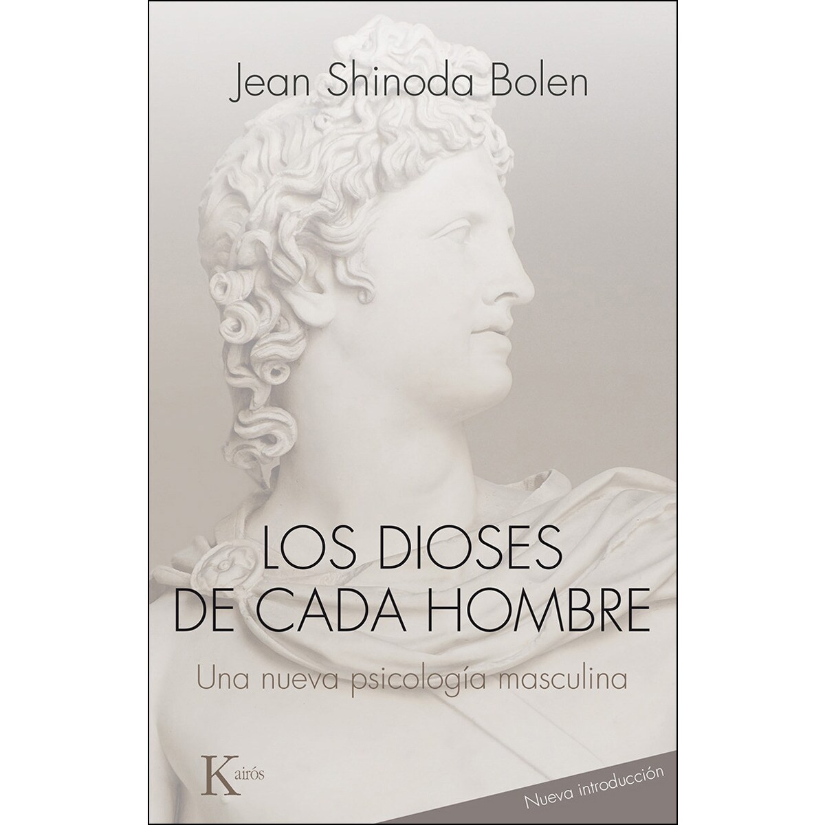 Los dioses de cada hombre: Una nueva psicología masculina(Tapa blanda) 1