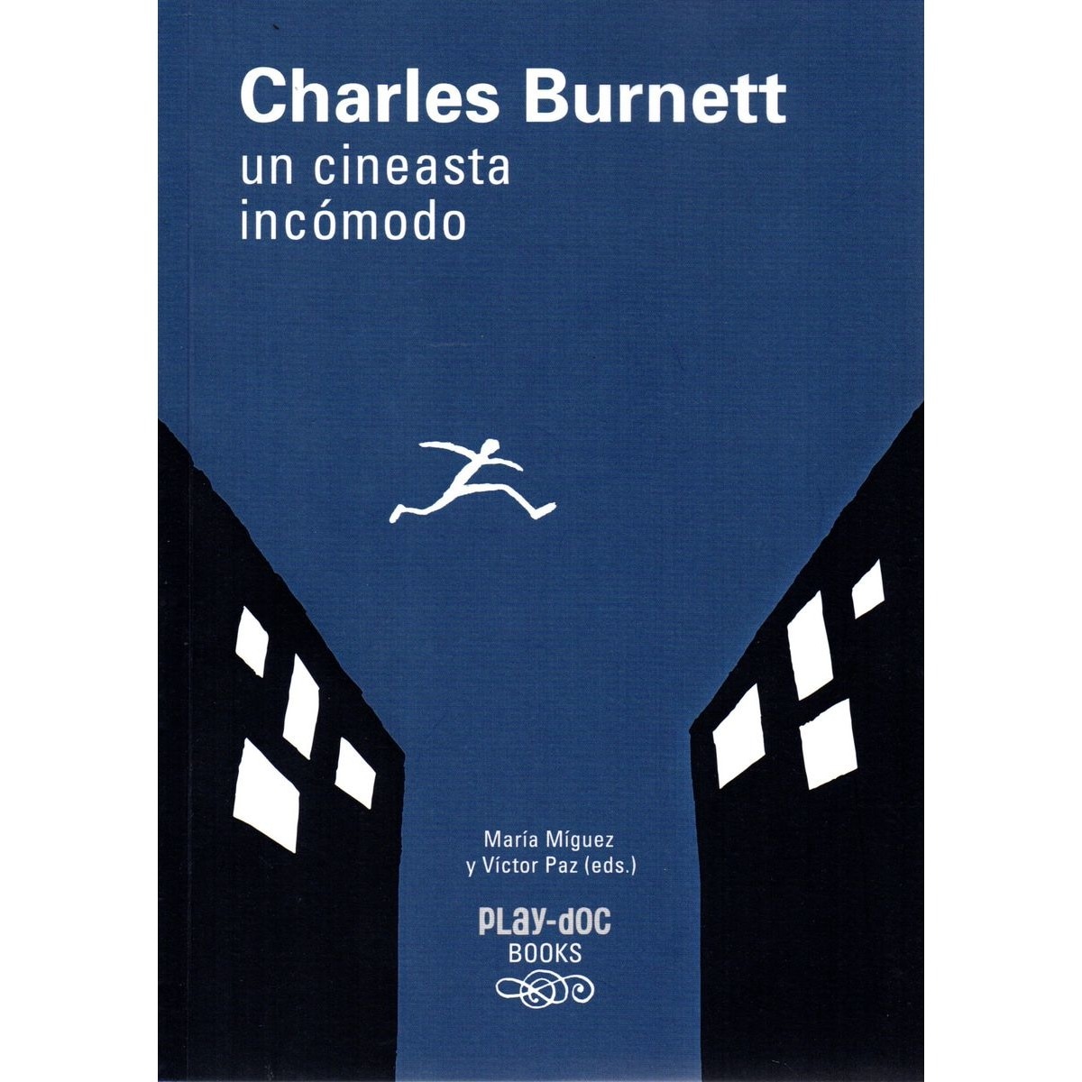 Imagem 0 de Charles Burnett. Un cineasta incómodo (Tapa blanda)