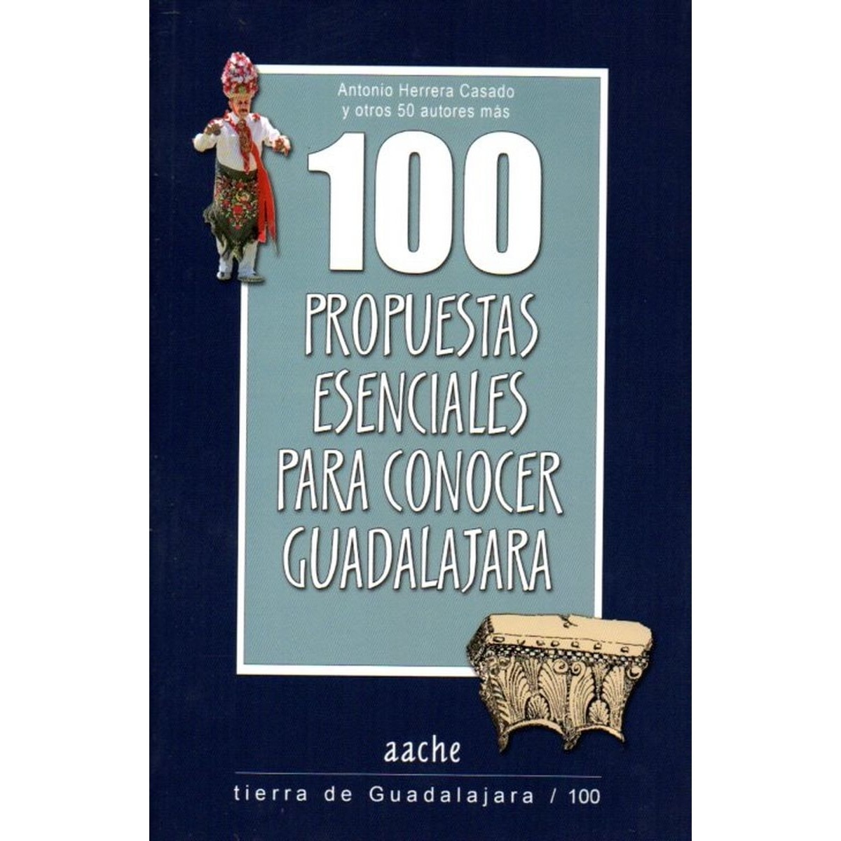 Imagem 0 de 100 propuestas esenciales para conocer Guadalajara