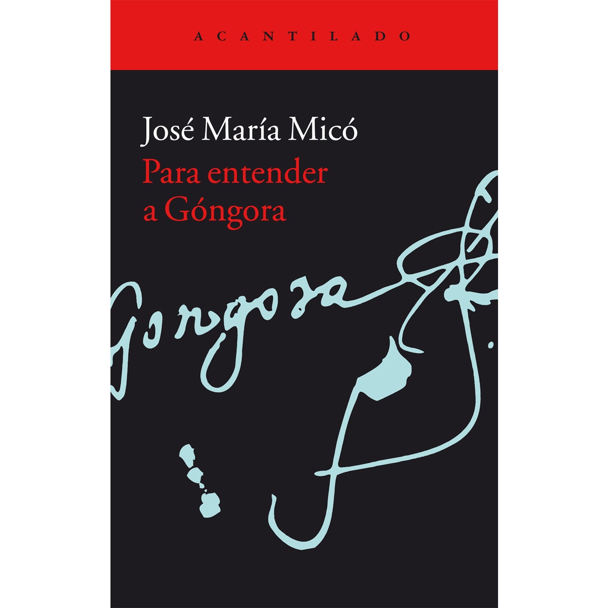 Para entender a Góngora (Capa mole) 1