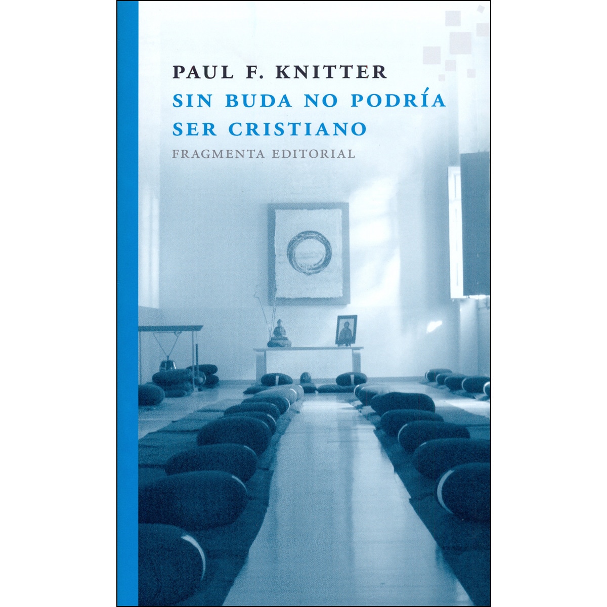 Sin Buda No Podría Ser Cristiano 1