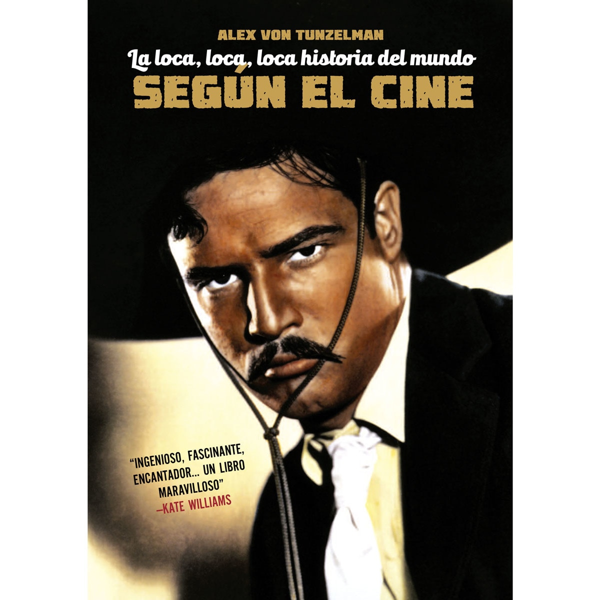 La Loca. Loca. Loca Historia Del Mundo Según El Cine 1
