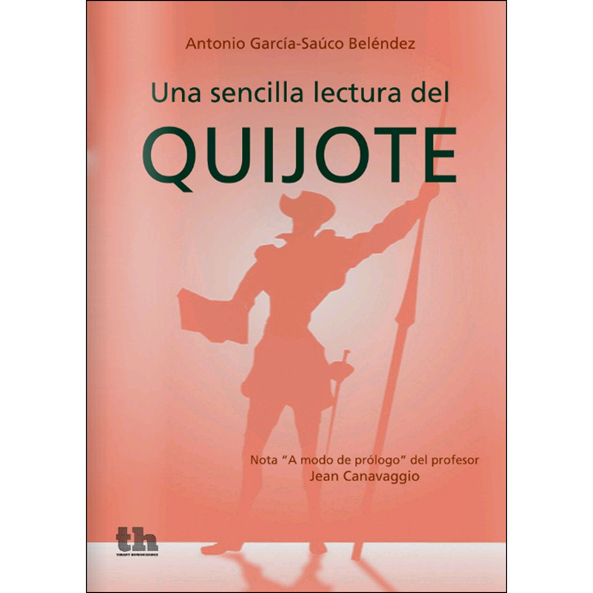 Una Sencilla Lectura Del Quijote 1