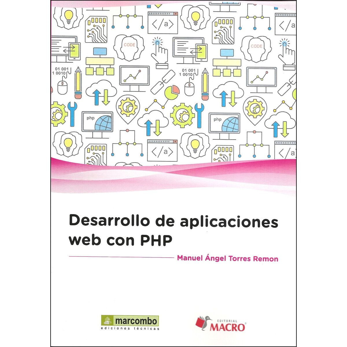 Desarrollo de aplicaciones web con PHP (Capa mole) 1