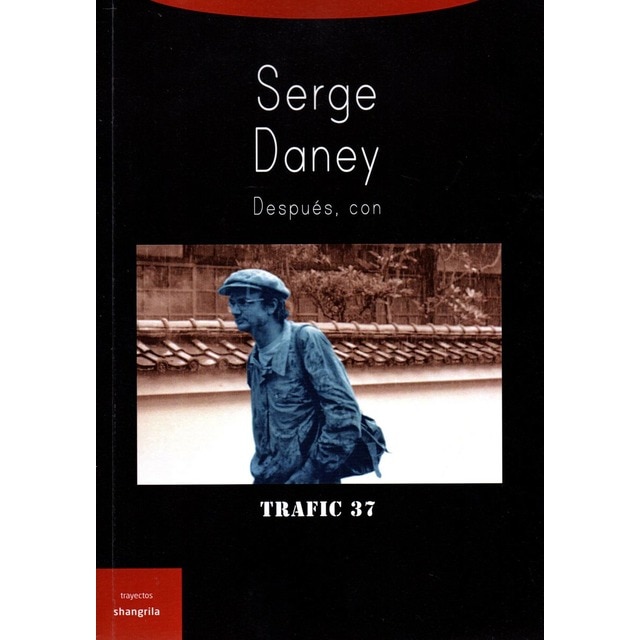 Imagem 0 de Serge daney. Despues, con (Tapa blanda)