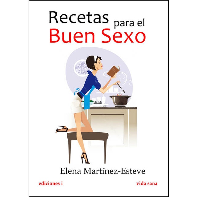 Imagen 0 de Recetas para el buen sexo (Tapa blanda)