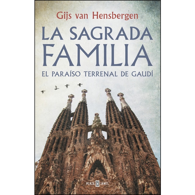Imagen 0 de La Sagrada Familia: El paraíso terrenal de Gaudí