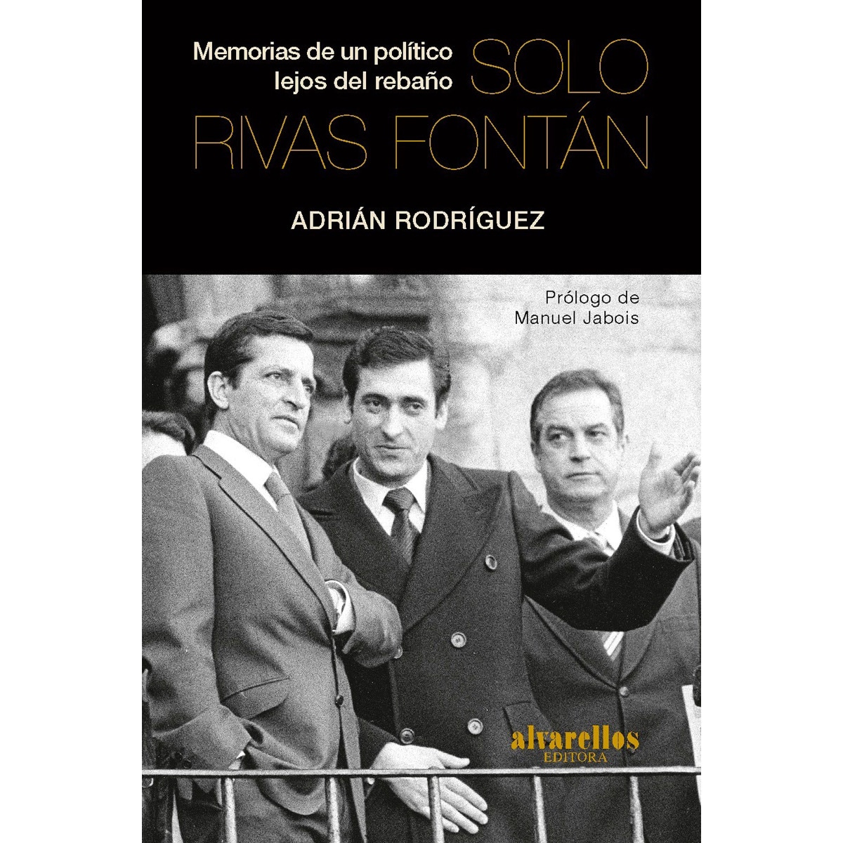 Imagem 0 de SOLO RIVAS FONTÁN (Capa mole)