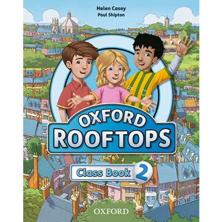 Oxford Rooftops 2. Class Book · OXFORD UNIVERSITY PRESS · El Corte Inglés