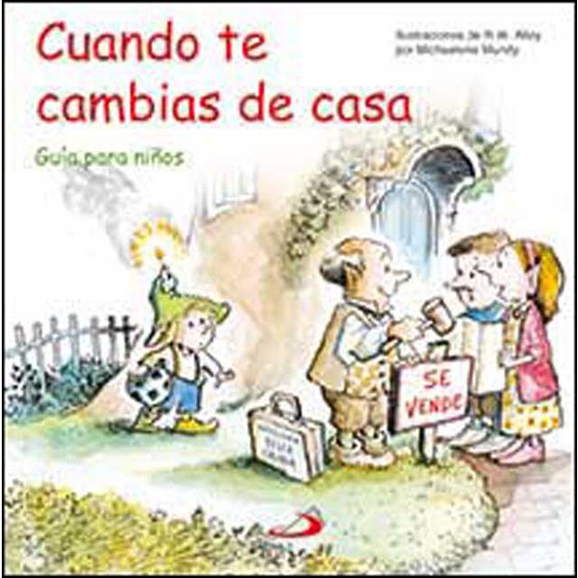 Cuando te cambias de casa: Guía para niños(Tapa blanda) 1