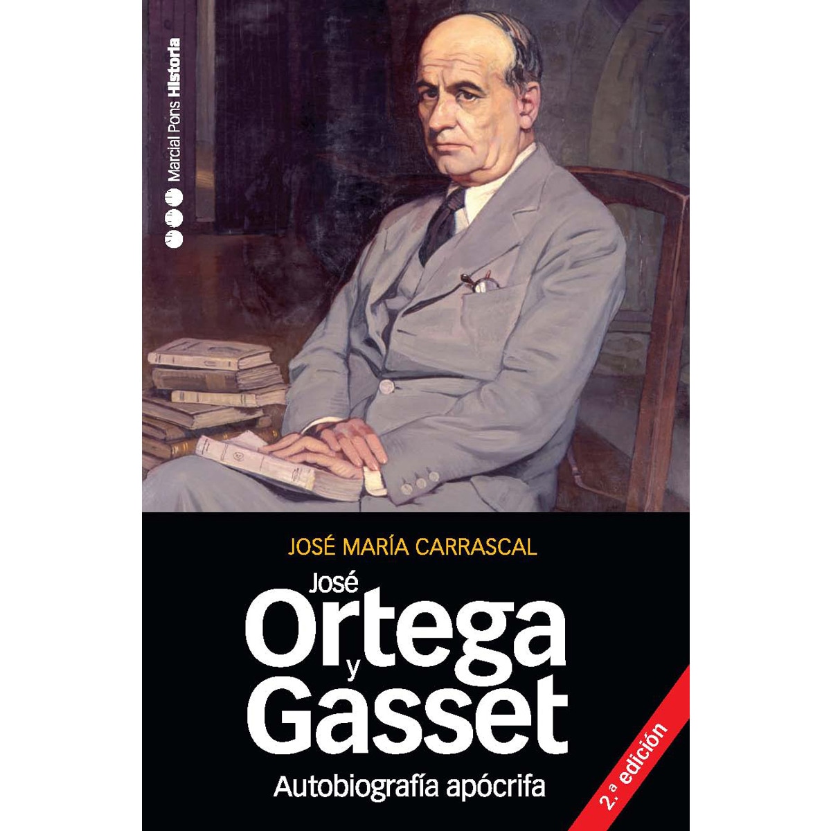 Imagem 0 de AUTOBIOGRAFÍA APÓCRIFA DE JOSÉ ORTEGA Y GASSET 2.ª ed.: Un retrato intelectual (Capa mole com abas)