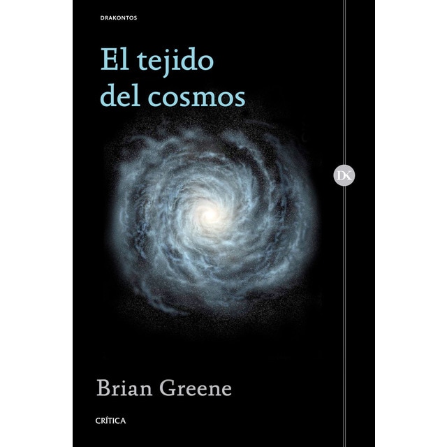 Imagen 0 de El tejido del cosmos: Espacio, tiempo y la textura de la realidad  (Tapa blanda con solapas)