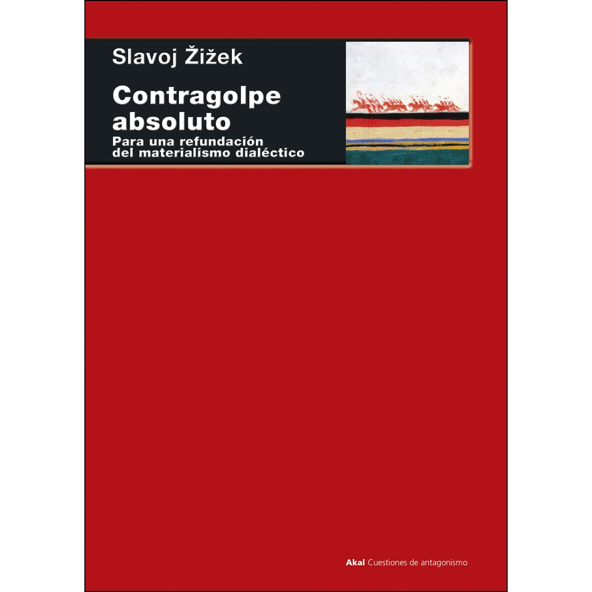 Contragolpe absoluto: Para una refundación del materialismo dialéctico (Capa mole com abas) 1