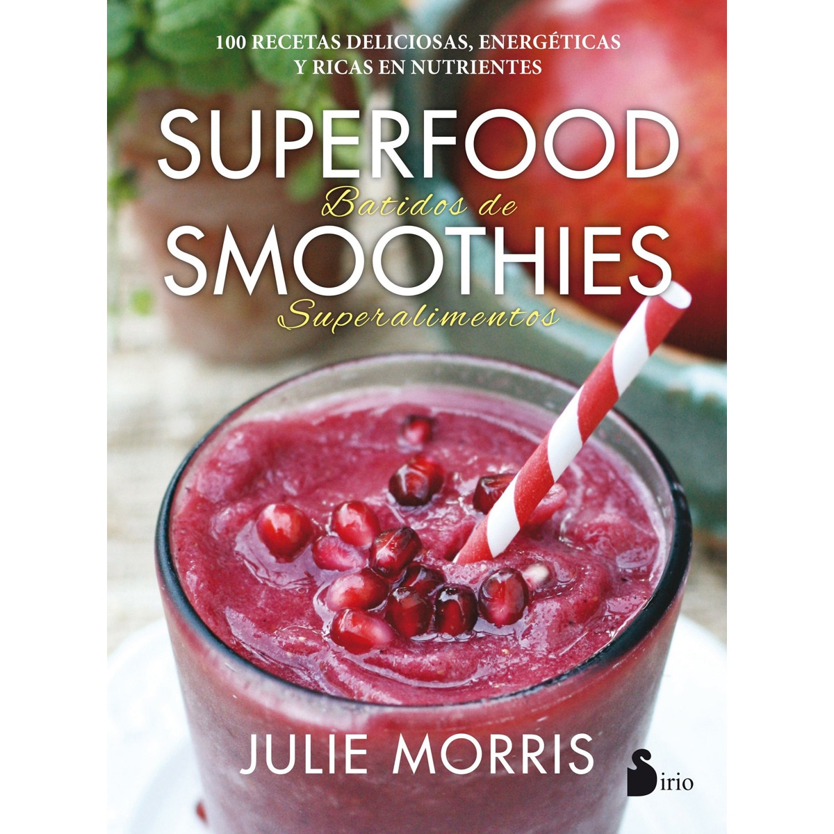 Superfood Smoothies 1