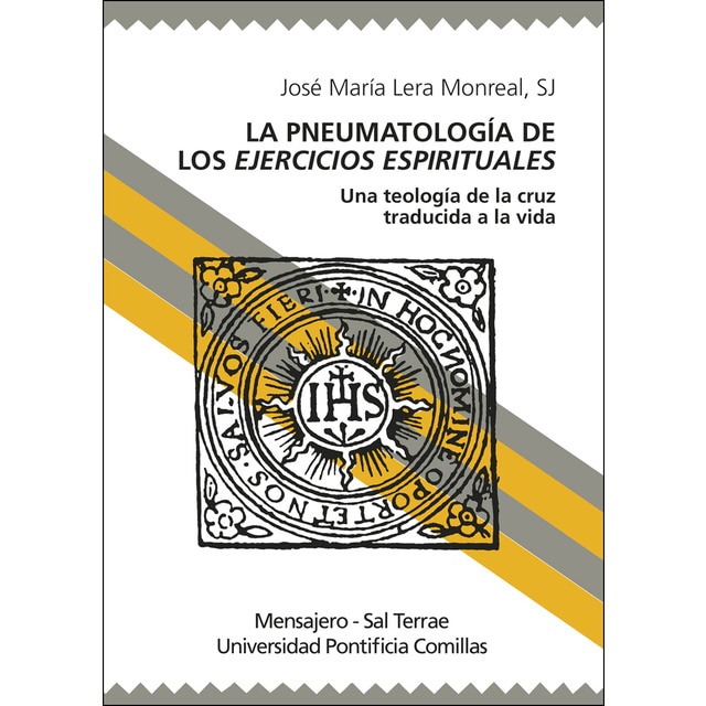 Imagen 0 de La pneumatología de los ejercicios espirituales: Una teología de la cruz traducida a la vida (Tapa blanda)
