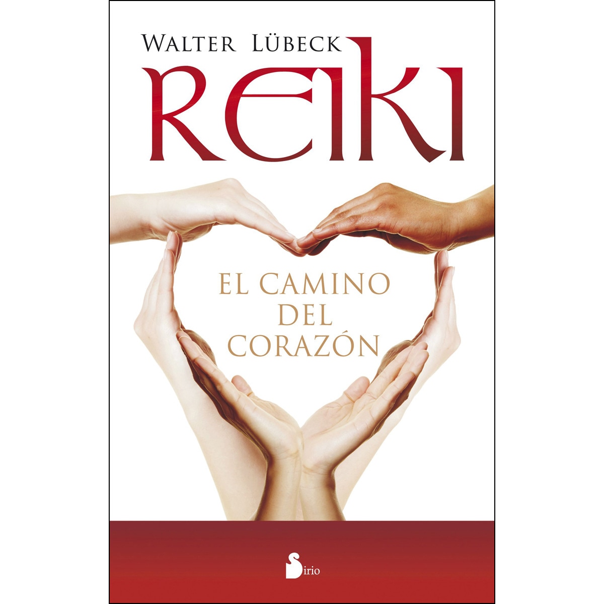Reiki. El Camino Del Corazón 1