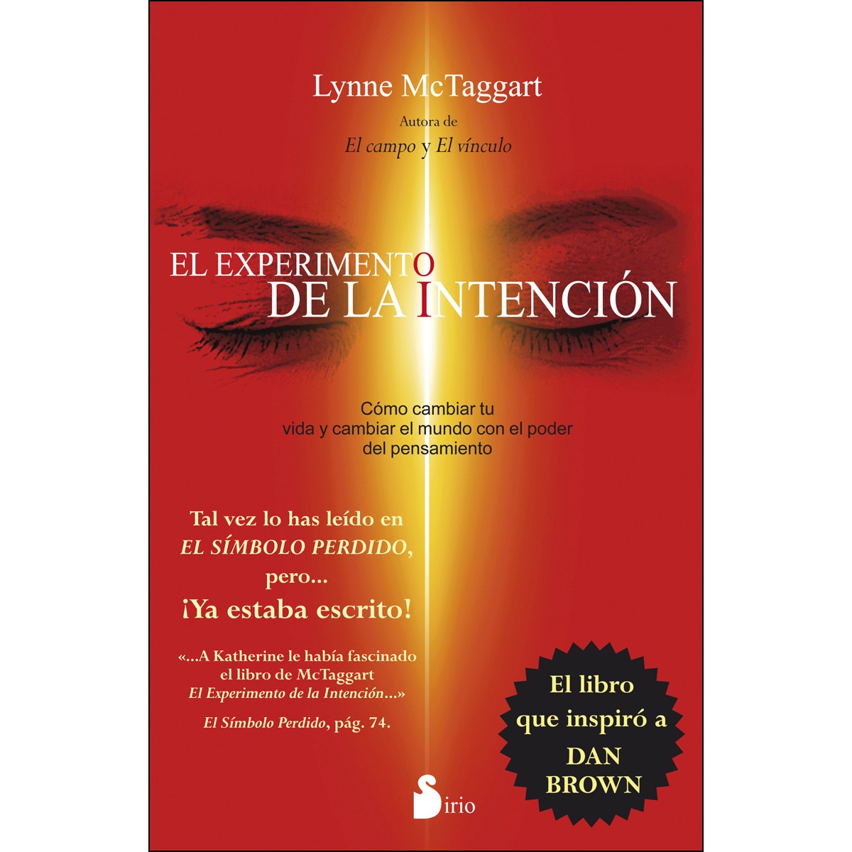 EXPERIMENTO DE LA INTENCION, EL (RUSTICA) (Capa mole) 1