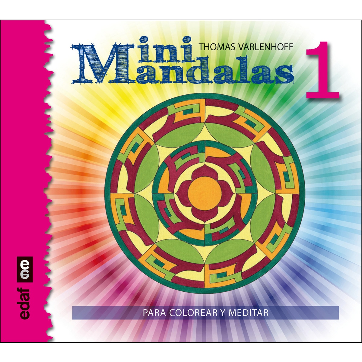 Mini mandalas 1: Para colorear, meditar y crear (Capa mole) 1