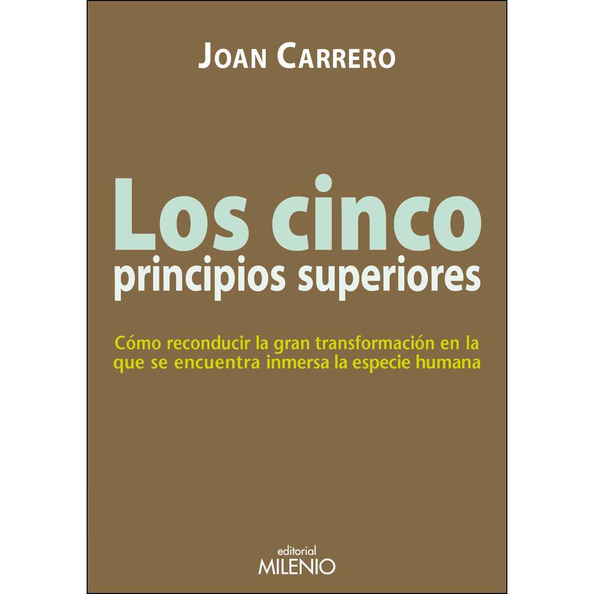 Imagem 0 de Los Cinco Principios Superiores