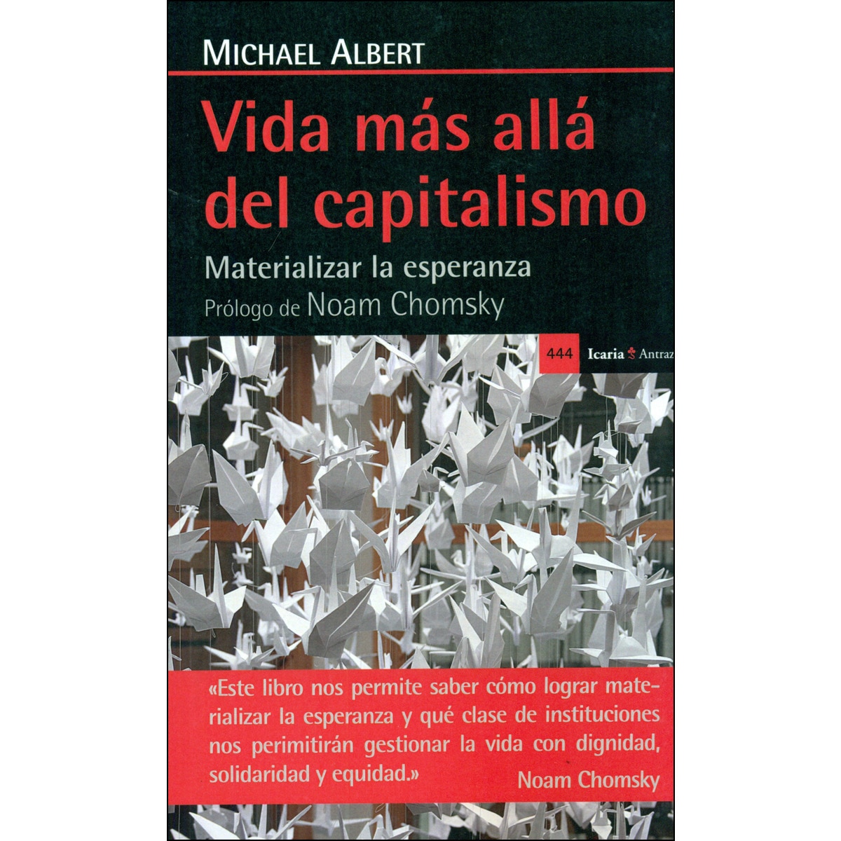 Imagem 0 de Vida Más Allá Del Capitalismo: Materializar La Esperanza