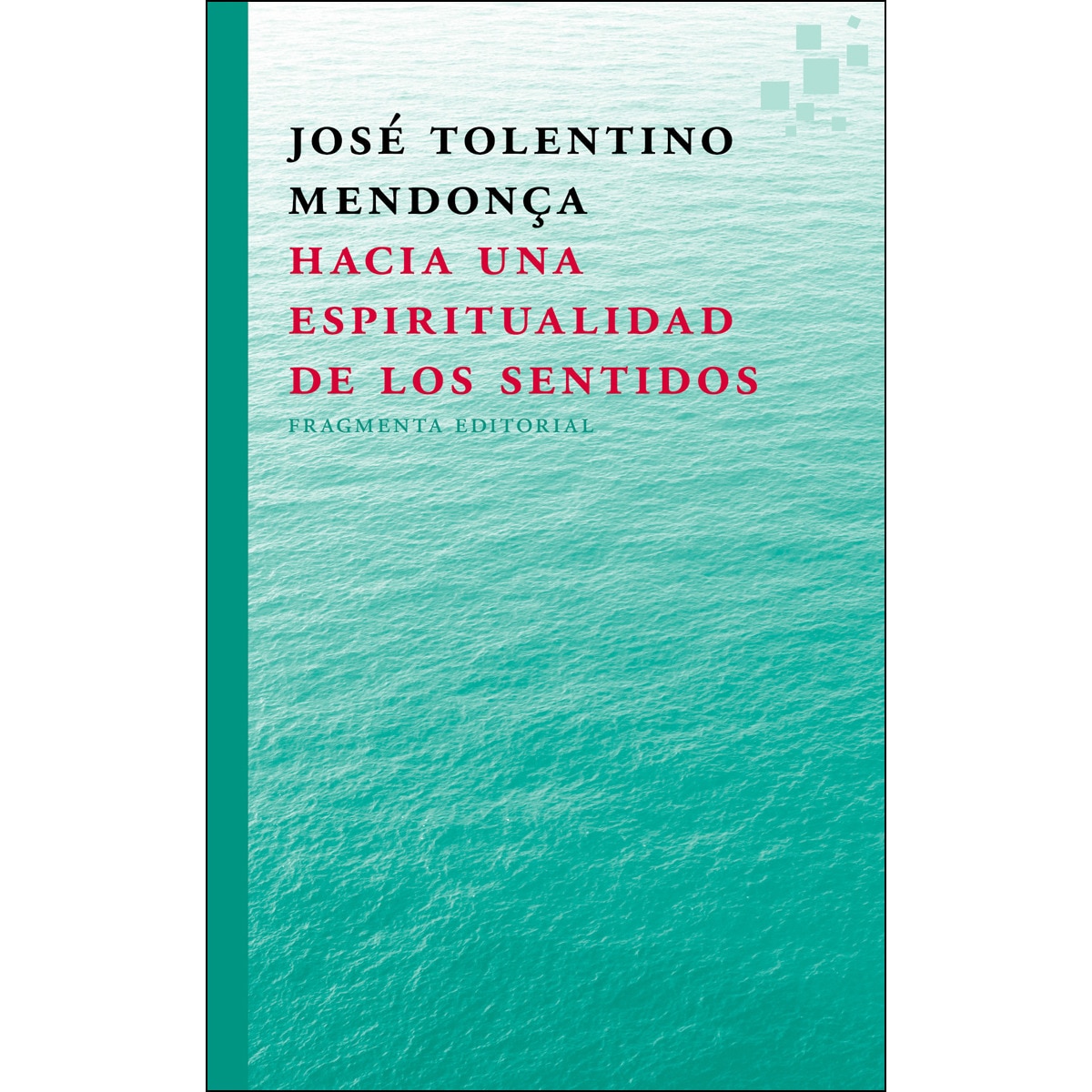 Imagem 0 de Hacia Una Espiritualidad De Los Sentidos