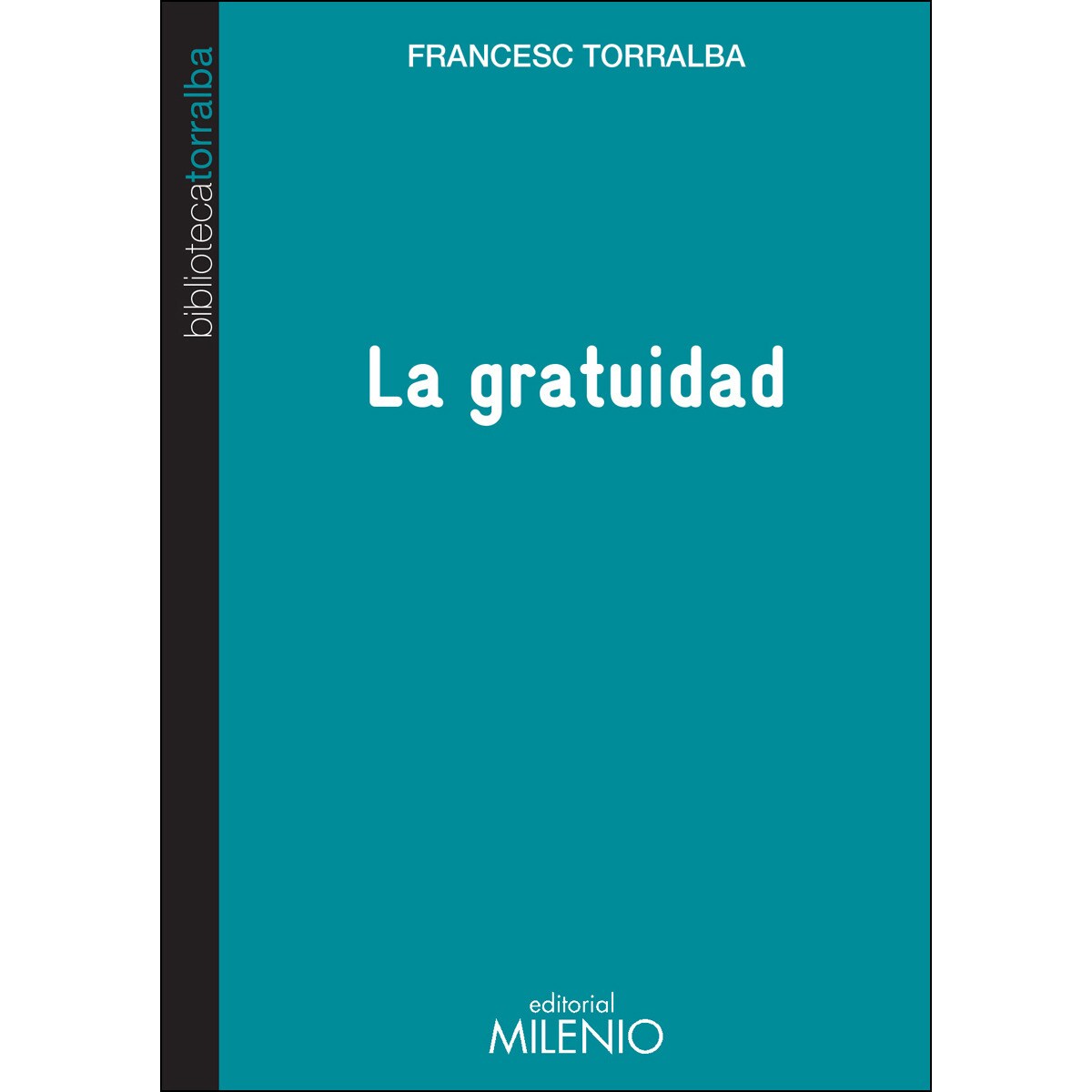 La gratuidad (Capa mole com abas) 1