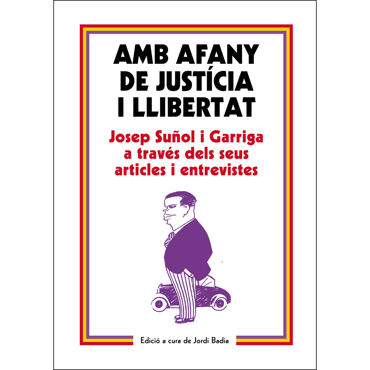 Amb Afany De Justícia I Llibertat 1
