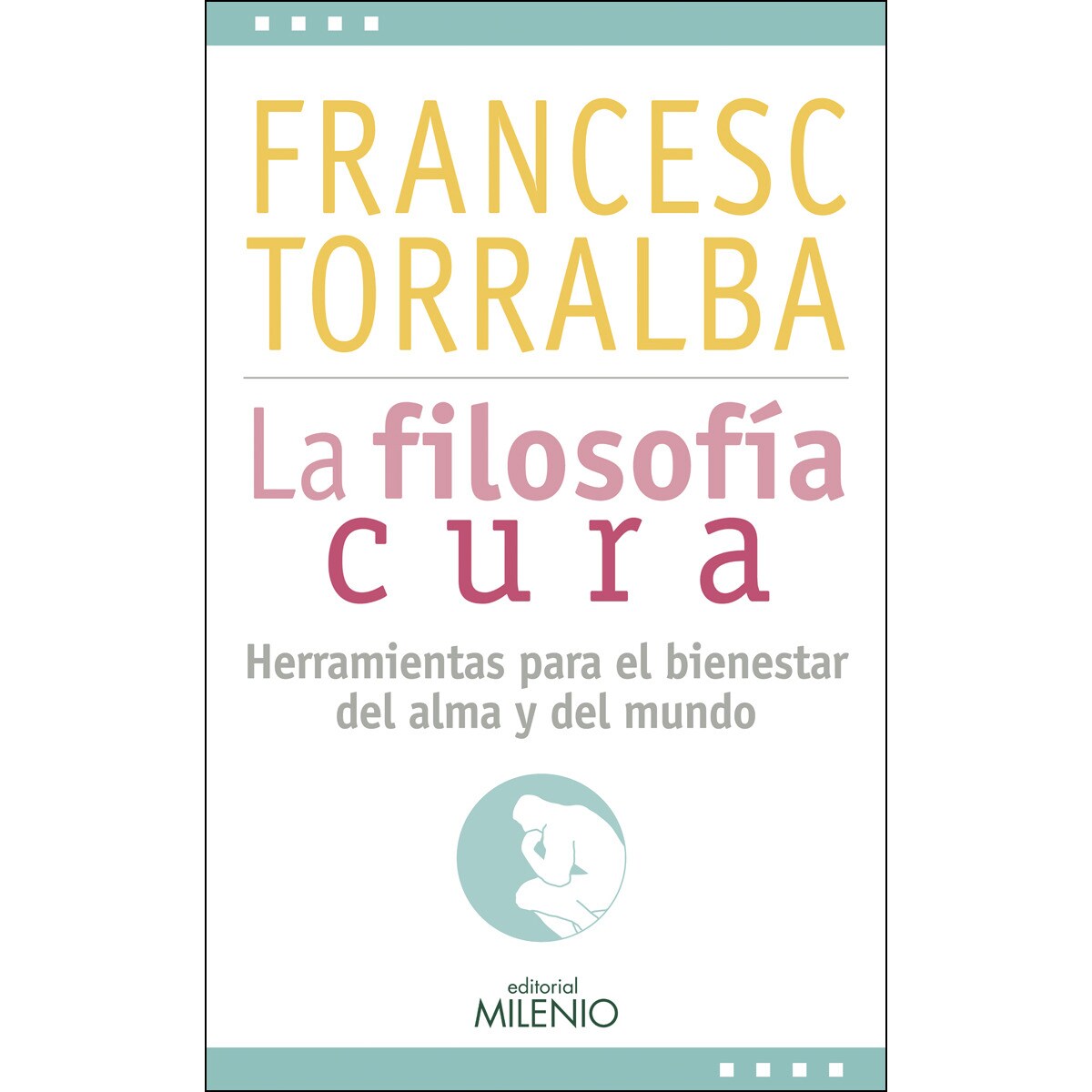 La Filosofía Cura 1