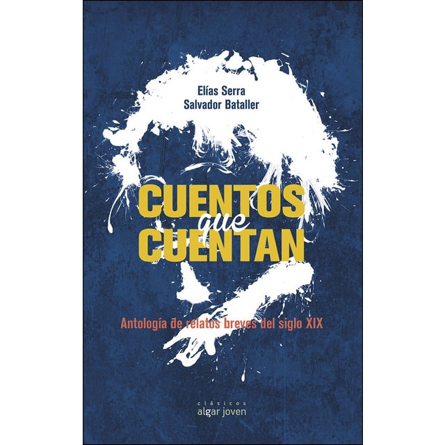 Imagem 0 de Cuentos que cuentan. Antología de relatos del siglo XIX (Capa mole)