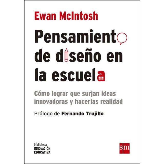 Imagem 0 de Pensamiento de diseño en la escuela: Cómo lograr que surjan nuevas ideas y hacerlas realidad(Tapa blanda)