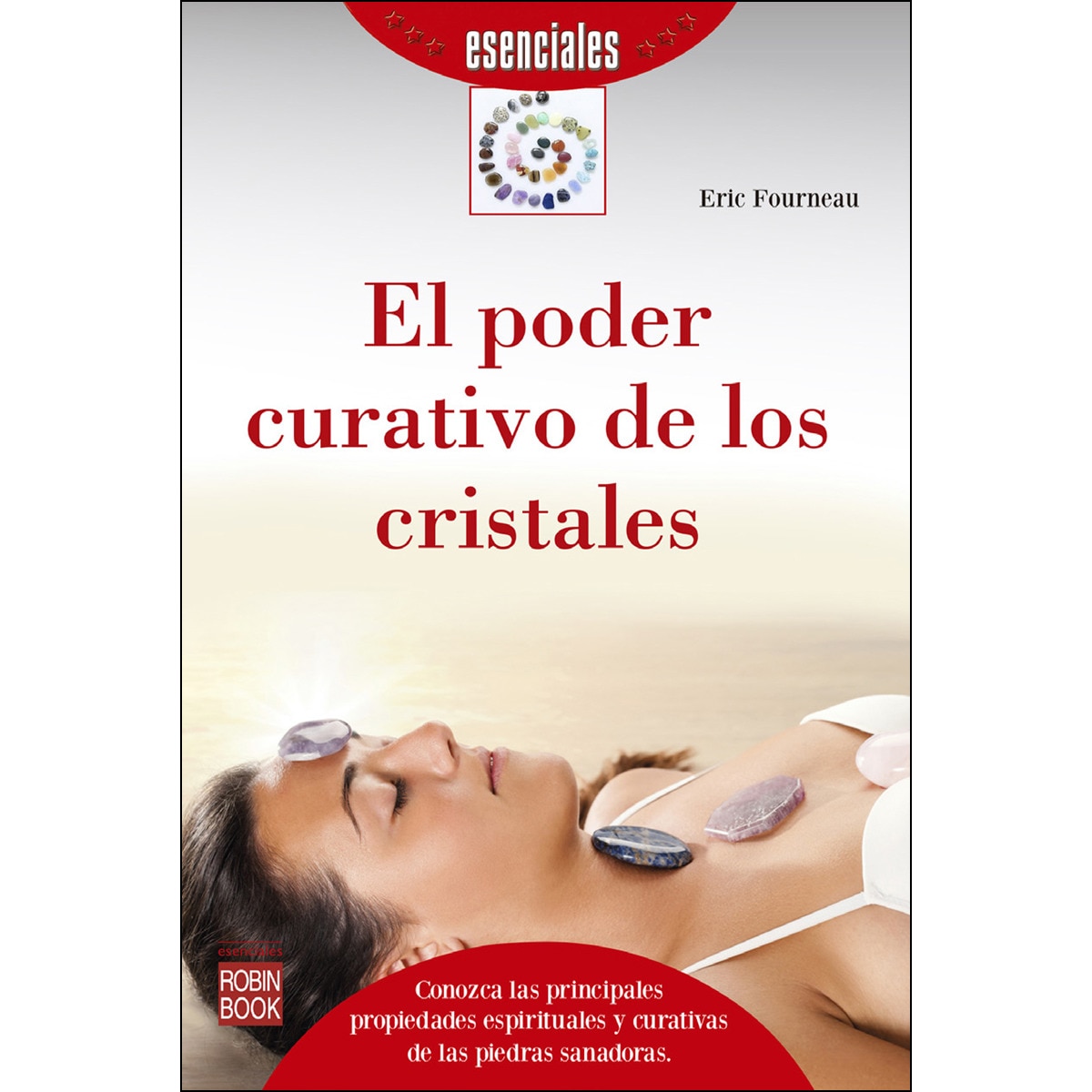 El Poder Curativo De Los Cristales 1