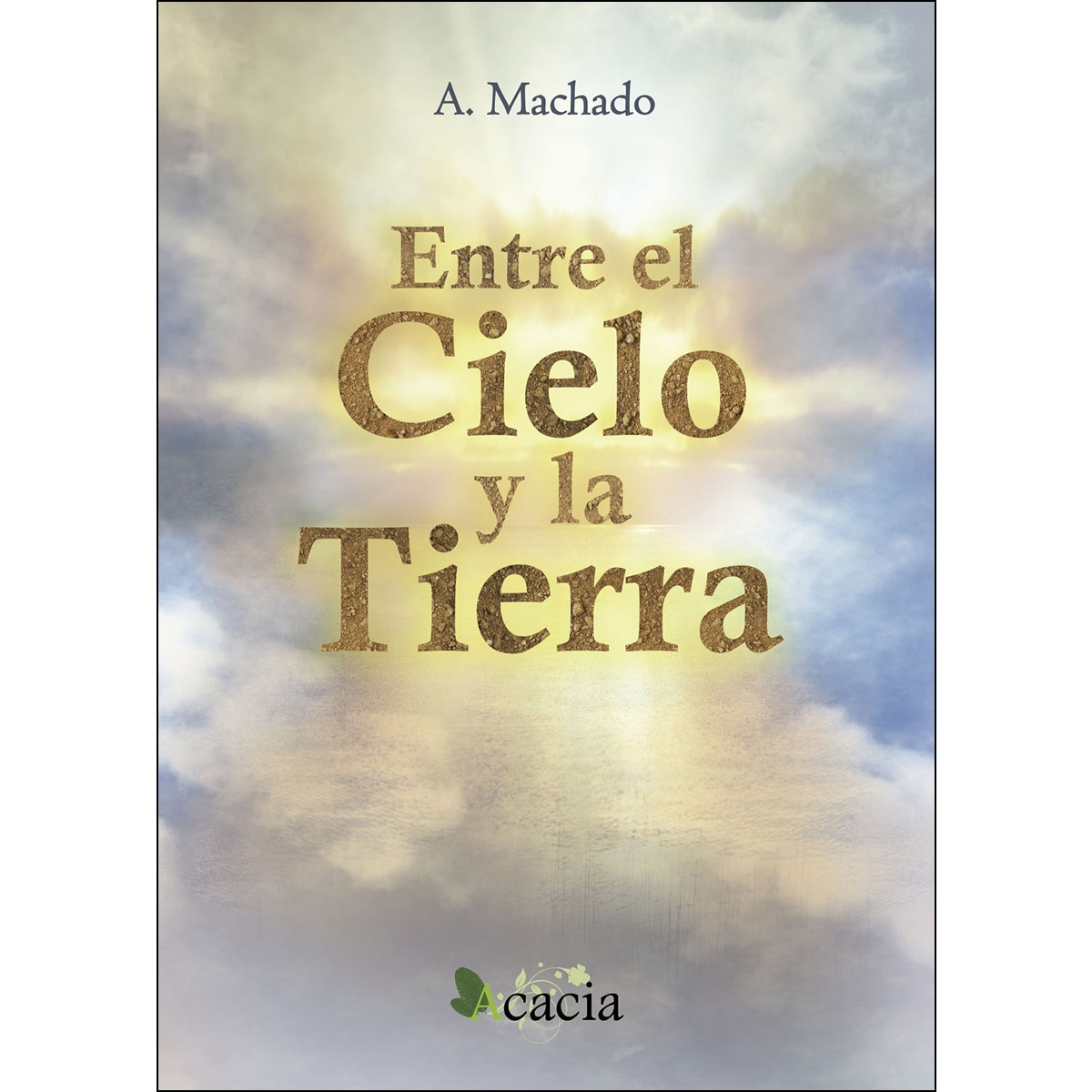 Entre El Cielo Y La Tierra 1