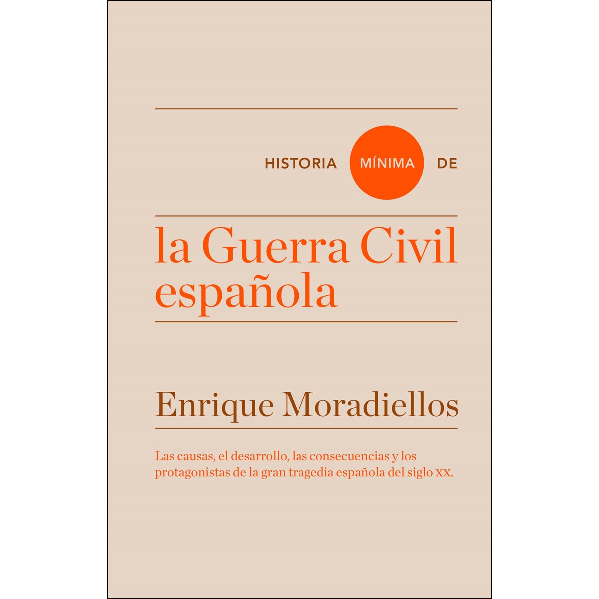 Imagen 0 de Historia mínima de la guerra civil española (Tapa blanda)