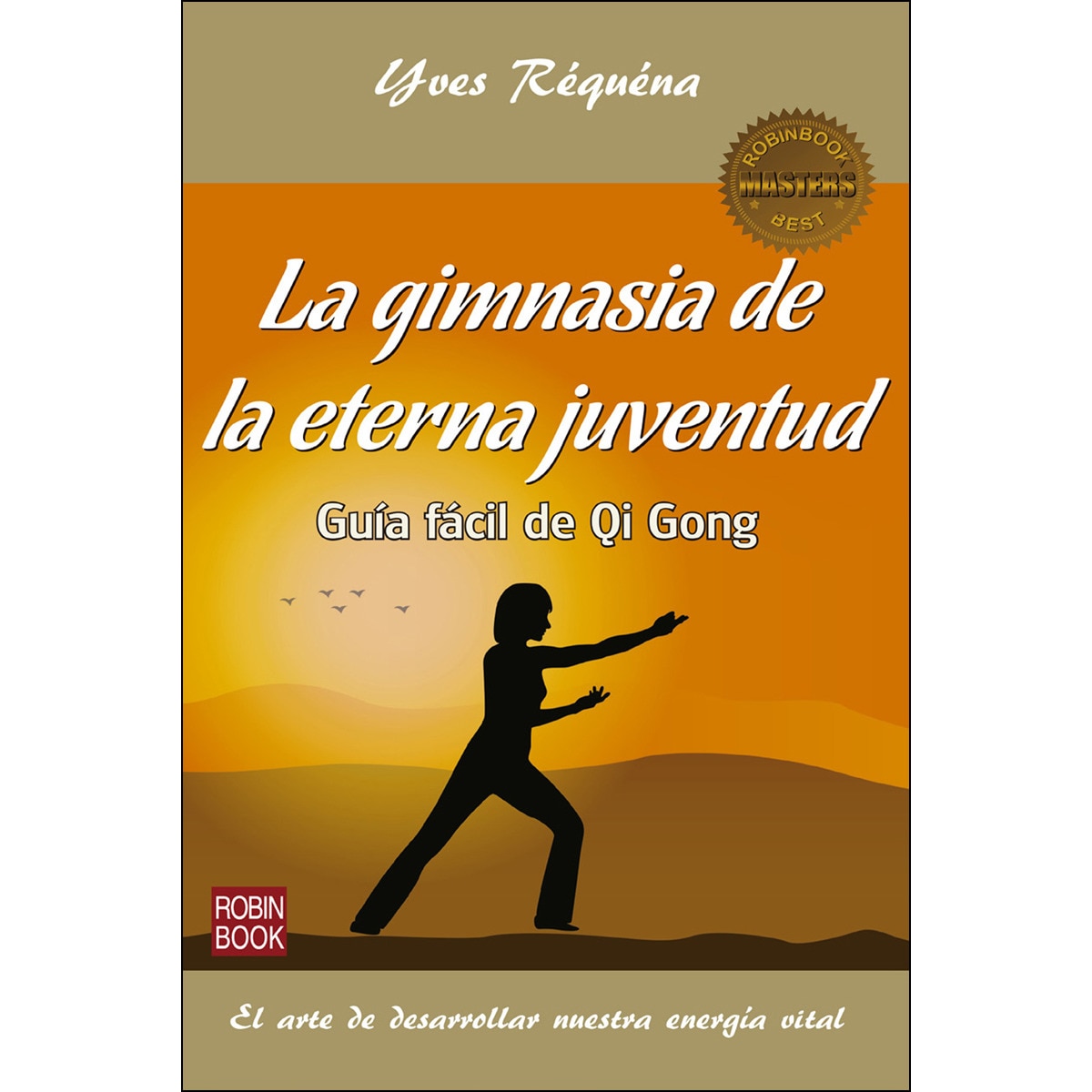 La Gimnasia De La Eterna Juventud 1