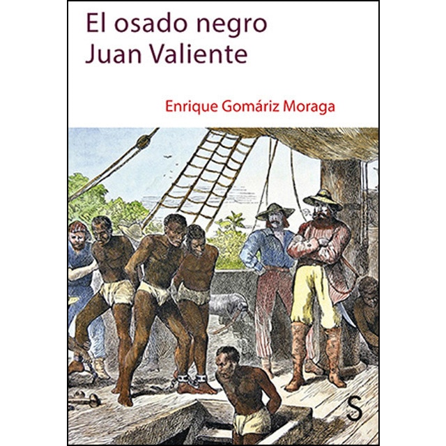 El Osado Negro Juan Valiente 1