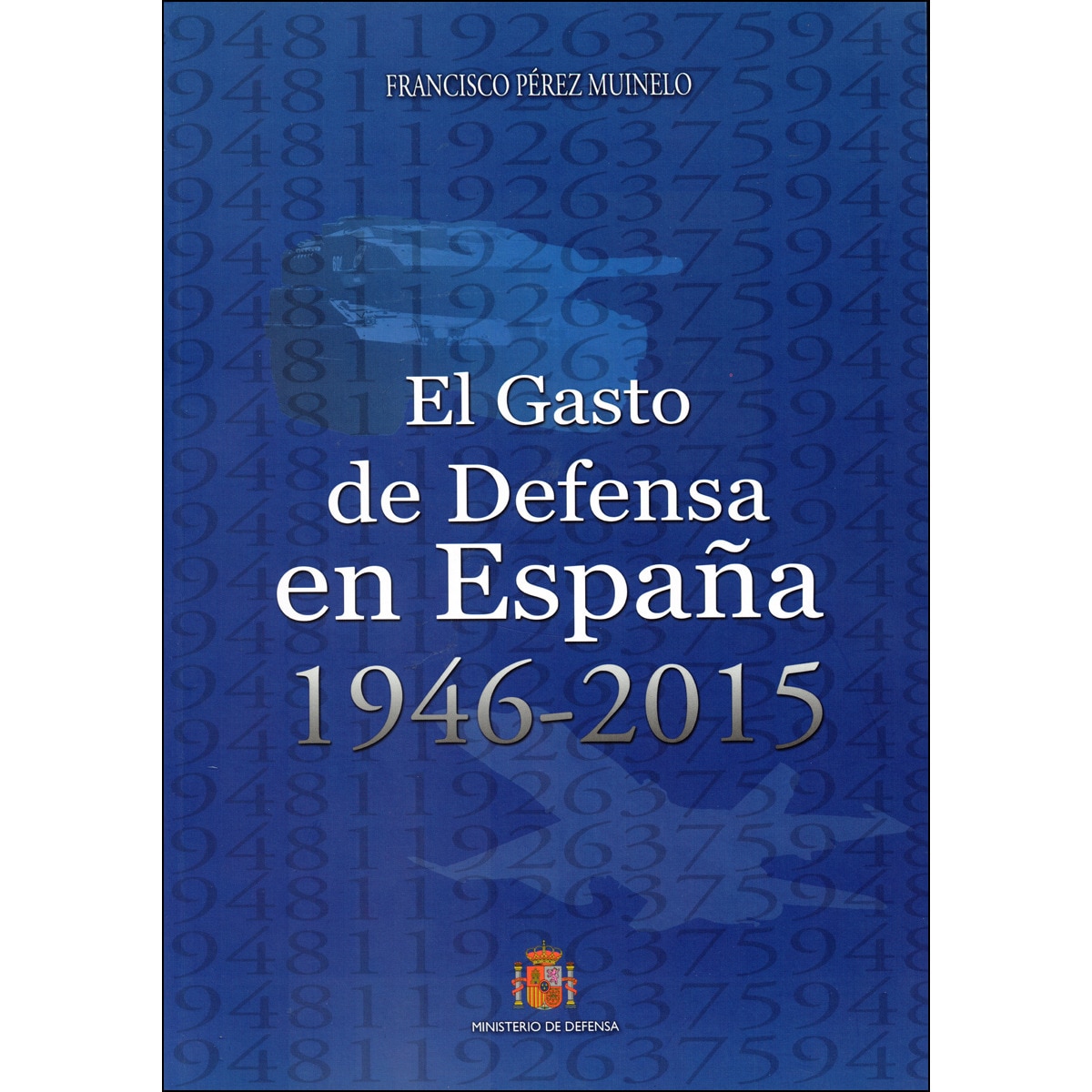Imagem 0 de El gasto de Defensa en España 1946-2015 (Capa mole)
