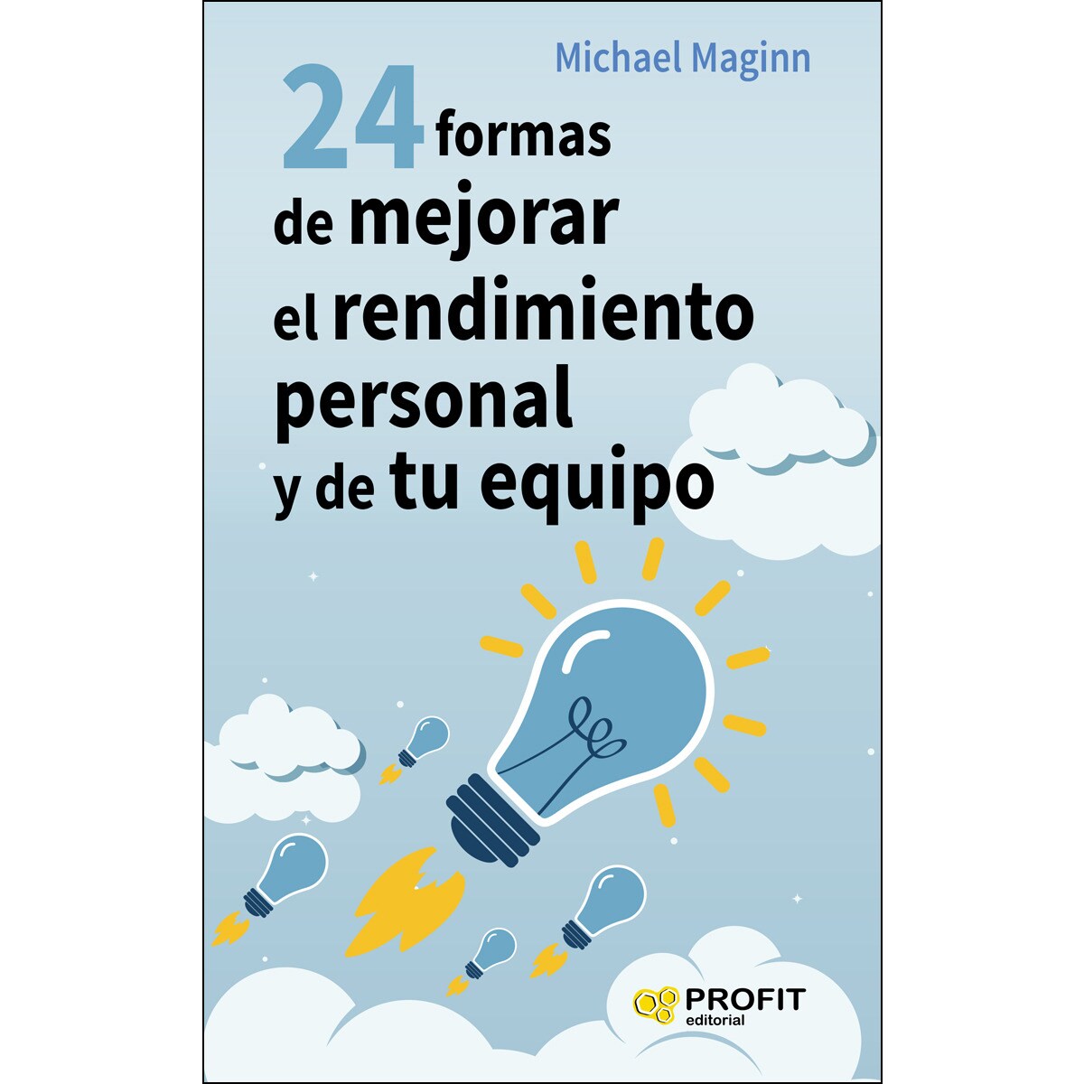 24 Formas De Mejorar El Rendimiento Personal Y De 1