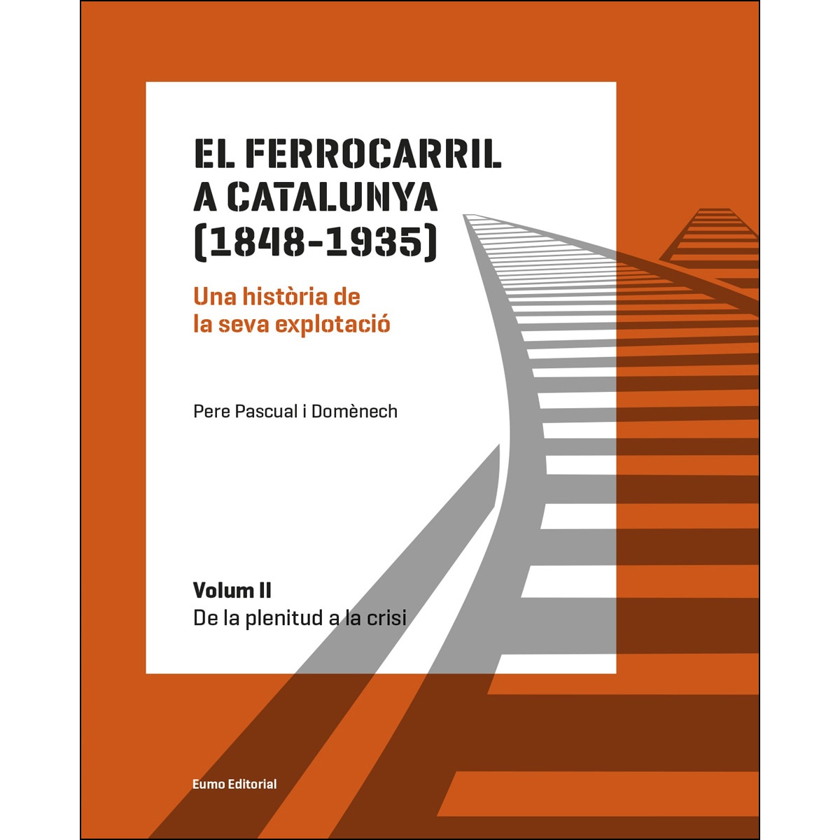 Imagem 0 de El ferrocarril a catalunya (1848-1935). Una història de la seva explotació. Volum ii: De la plenitud a la crisi(Tapa blanda)