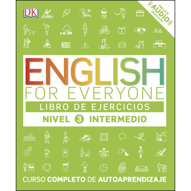 Imagen 0 de English for Everyone - Libro de ejercicios (nivel 3 Intermedio): Curso completo de autoaprendizaje  (Tapa blanda)