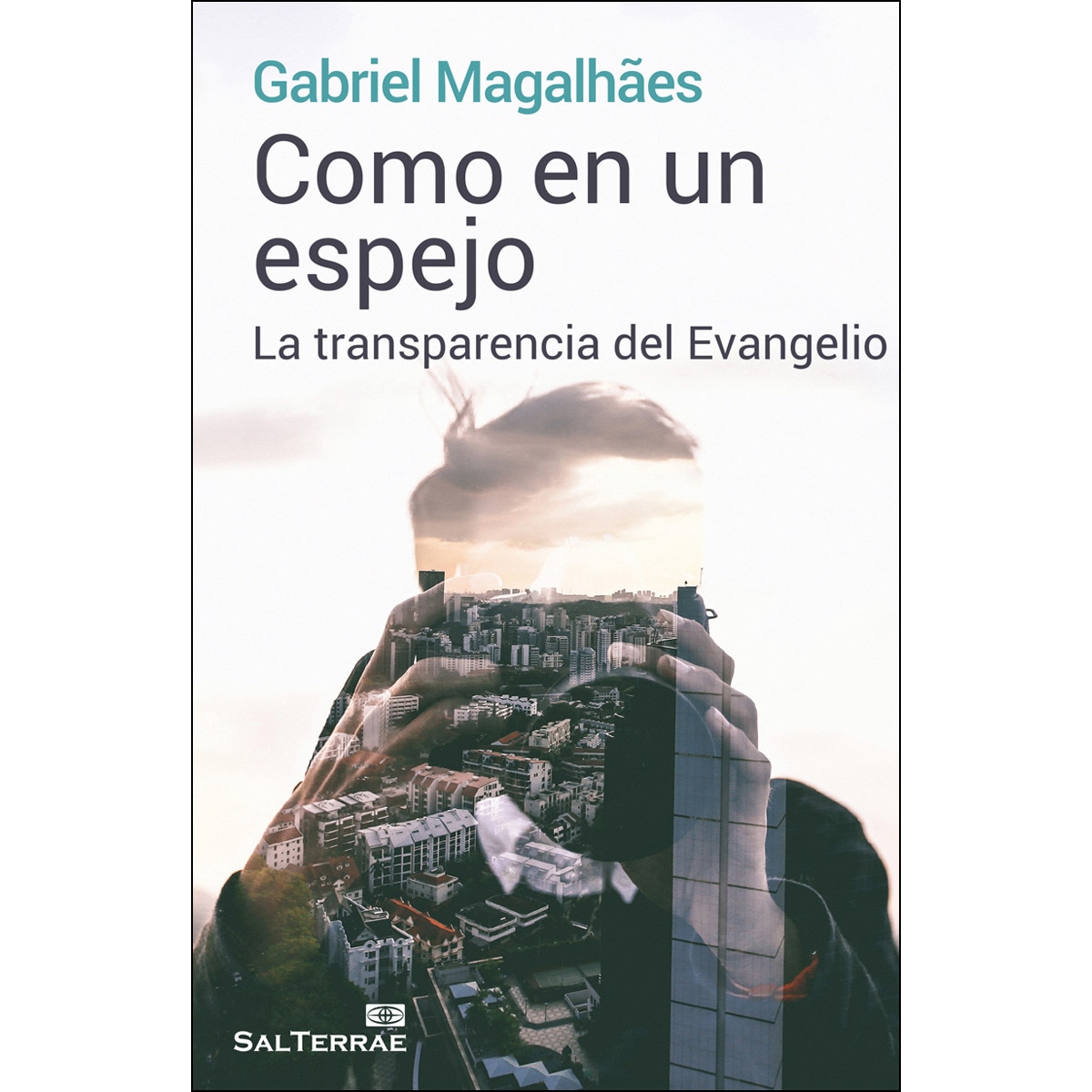 Como en un espejo: La transparencia del Evangelio (Capa mole) 1