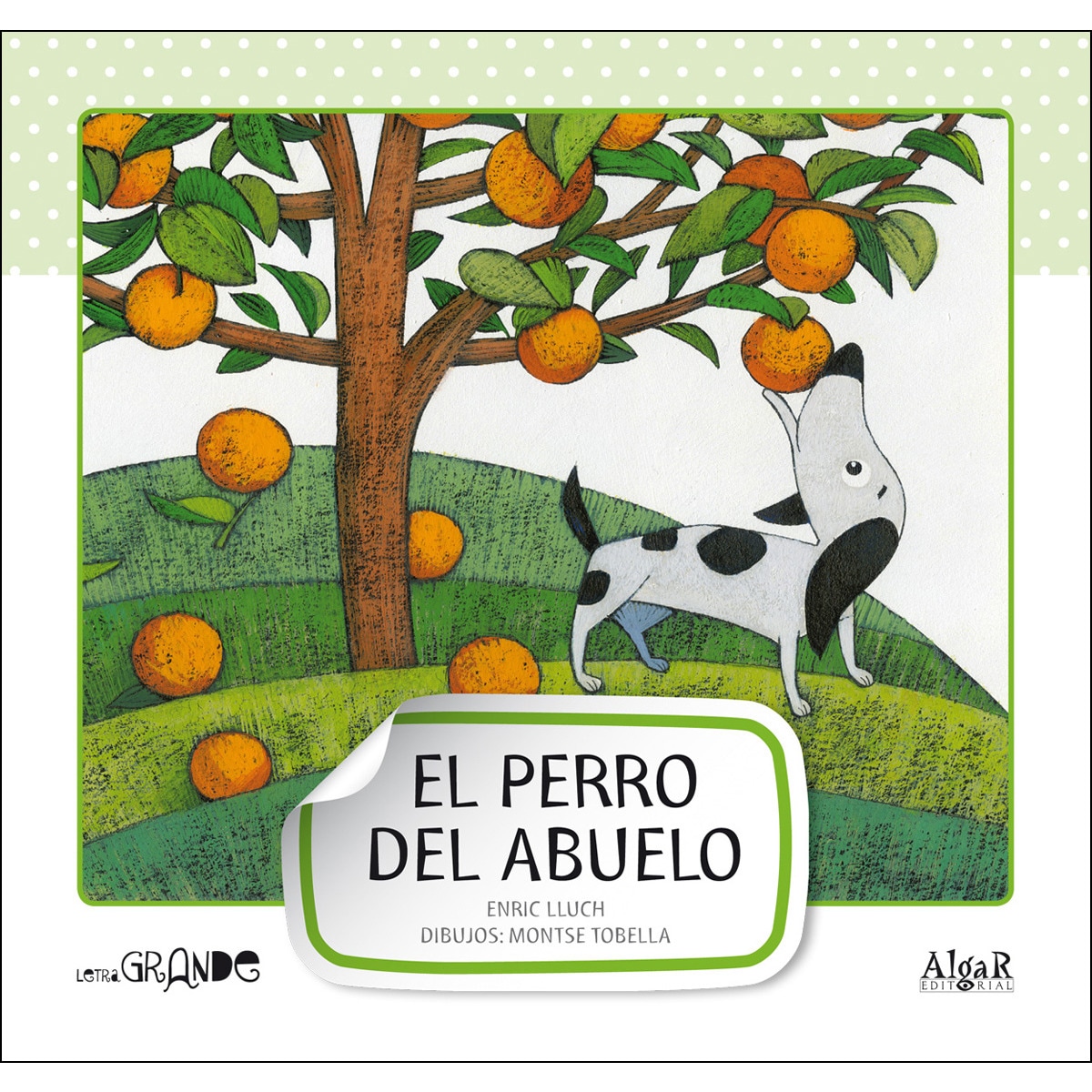 El perro del abuelo(Tapa blanda) 1
