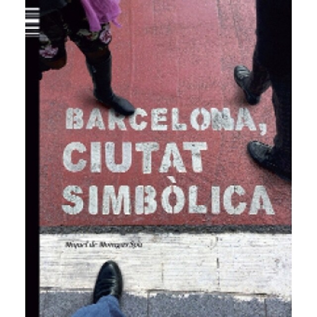 Barcelona. Ciutat Simbòlica 1