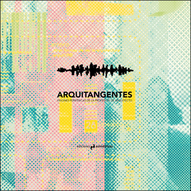 Imagen 0 de Arquitangentes (Tapa blanda)