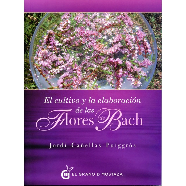 Imagem 0 de Cultivo y elaboración de las Flores de Bach
