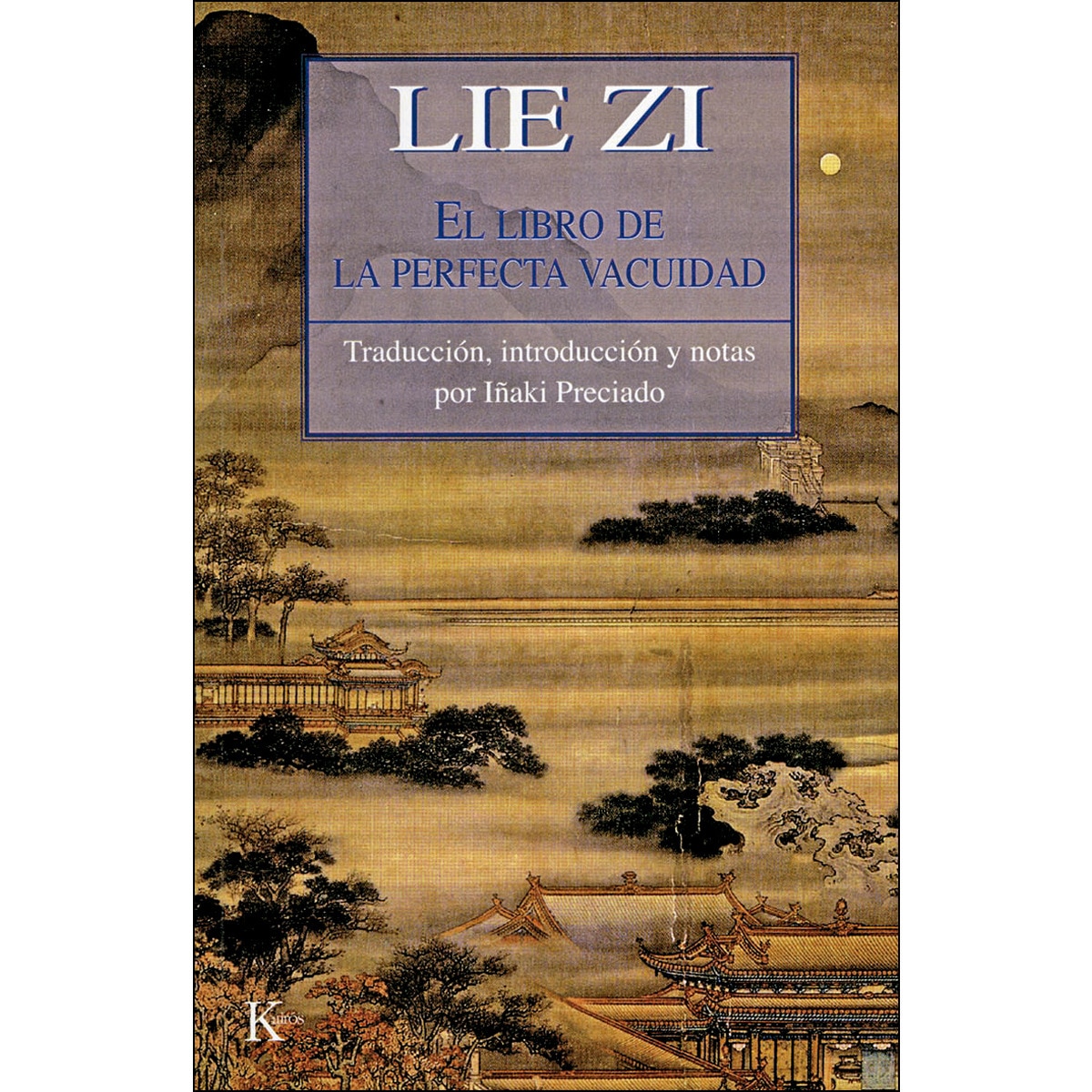 Imagen 0 de Lie Zi: El libro de la perfecta vacuidad (Tapa blanda)