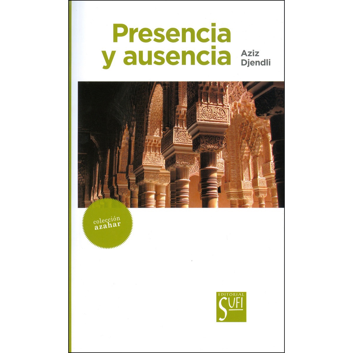 Imagem 0 de Presencia y ausencia (Tapa blanda)