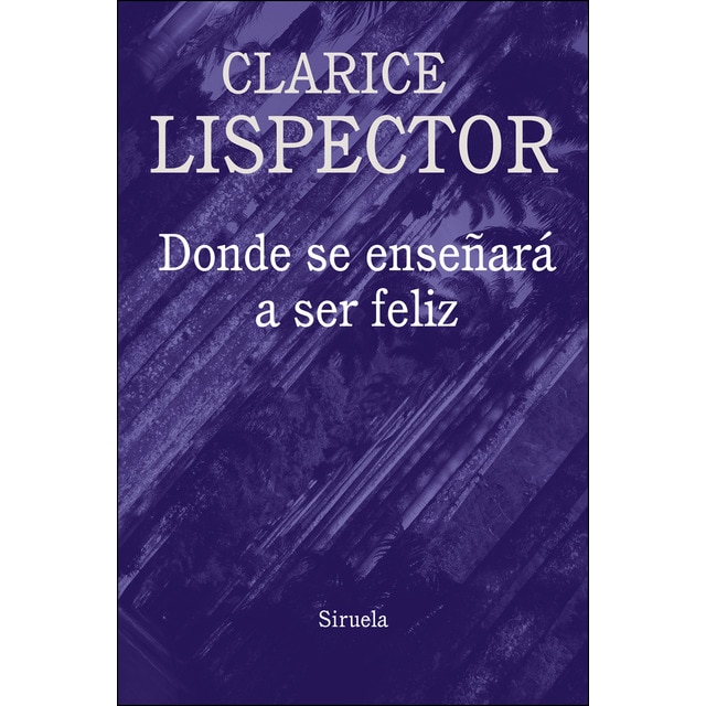 Imagen 0 de Donde se enseñará a ser feliz  (Tapa blanda con solapas)